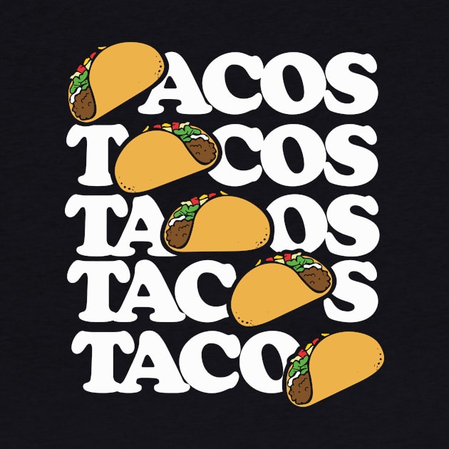 Tacos Forever by bubbsnugg